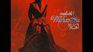 Waheeda  Melodi Ahlaan [upl. by Sass]