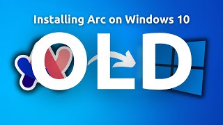 OLD Tutorial Install Arc on Windows 10 [upl. by Chloe971]