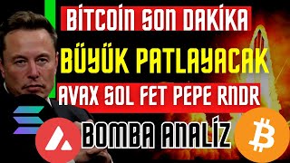 BÄ°TCOÄ°N ANSIZIN ETF ONAYLANACAK Sol Avax Fet Rndr Pepe Analiz Son Durum  BITCOIN ALTCOÄ°N [upl. by Nachison]