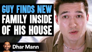 Guy Finds NEW FAMILY Inside HIS HOUSE  Dhar Mann Studios [upl. by Laoj]