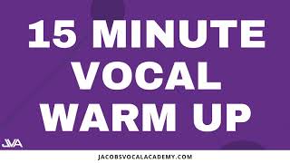 15 Minute Vocal Warm Up [upl. by Frierson293]