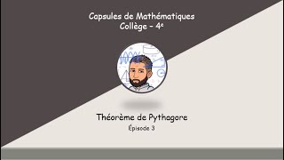 4e  Théorème de Pythagore  Épisode 3  Réciproque [upl. by Eetse]