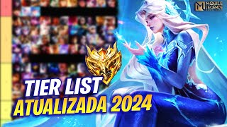 TIER LIST DOS MELHORES HERÓIS ATUALIZADA 2024  MOBILE LEGENDS [upl. by Sualocin]