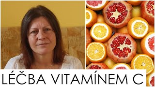 Léčba vitamínem C  Akademie celostního zdraví [upl. by Yentruocal434]