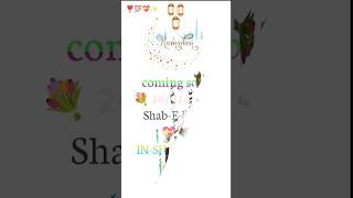 Coming soon Shab E Barat status 2024  shorts ytshorts status comingsoon shabebarat viral [upl. by Nibaj]