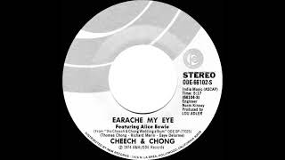 1974 HITS ARCHIVE Earache My Eye Featuring Alice Bowie  Cheech amp Chong stereo 45 [upl. by Casta]