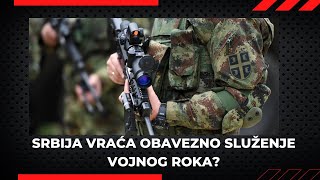 VUCIC NALOZIO  SRBIJA VRACA OBAVEZNO SLUZENJE VOJNOG ROKA [upl. by Guild]