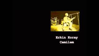 Erkin Koray  Cemilem 1986 [upl. by Nnylatsyrk]