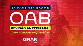 1ª fase do 41º Exame OAB Revisão Antecipada Como acertar 40 questões  Dia 2 [upl. by Enialb932]