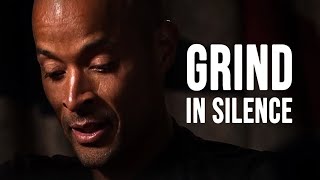 GRIND IN SILENCE  David Goggins Motivational Speech [upl. by Eimmaj]