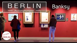 4K Berlin  quotThe Mystery of Banksy  A Genius Mindquot  Ausstellung in der STATION Berlin [upl. by Adiana]