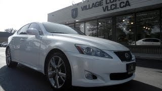 2009 Lexus IS 350 w Performance Upgrades in review  Village Luxury Cars Toronto [upl. by Cherida]