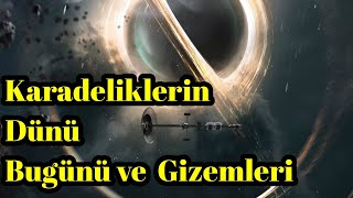 Evrenin En Büyük Sırrı Dev Karadelikler ve Gizemleri  Uzay Belgeseli [upl. by Eihtur242]