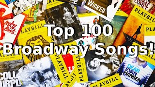 Top 100 Broadway Songs of All Time [upl. by Lodge475]