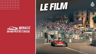 Le Film  Grand Prix de Monaco Historique 2024 [upl. by Rosenbaum]