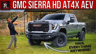 The 2024 GMC Sierra HD AT4X AEV Is A Burly Luxury OffRoad Big Truck King [upl. by Tiphany]