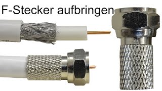 FStecker aufbringen  montieren  Koaxialkabel [upl. by Nelrsa]