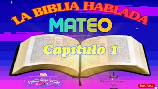 MATEO CAPITULO 1  LA BIBLIA HABLADA  Reina Valera 1960 [upl. by Wilonah]