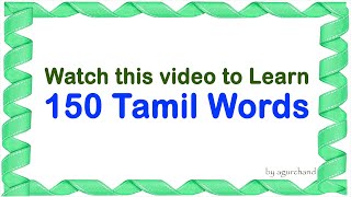 150 Tamil Words  Learn Tamil  Tamil Vocabulary [upl. by Noyek186]