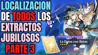 🌟LOCALIZACION DE TODOS LOS EXTRACTOS JUBILOSOS🌟 PARTE 3  VERSION 48  Genshin impact [upl. by Nordine]