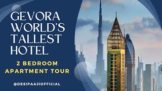 2 Bedroom Apartment Tour in Gevora Hotel DUBAI I Worlds Tallest Hotel I Gevora Hotel Dubai [upl. by Galatia]