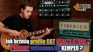 Jak brzmią profile CGT Health Stone Prodigy na Kemper [upl. by Earehc]