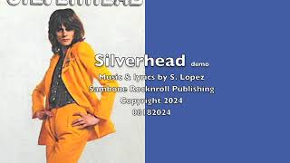 Silverhead demo 08182024 Sambone [upl. by Sucramed]