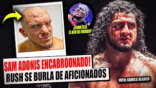 RUSH se BURLA de AFICIONADOS despues de TRIPLEMANIA 31 Sam Adonis ENCABROONADO ¿Como esta VIKINGO [upl. by Dorris529]