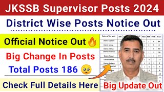 JKSSB Supervisor Posts 2024  JKSSB District Wise Posts 🔥 Supervisor Posts Bad News 🥺  Jkssb Posts [upl. by Louise]