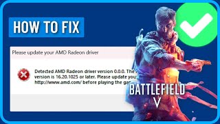 How to Fix Battlefield V Detected AMD Radeon Drivers Version 000 2024 [upl. by Ellinnet35]