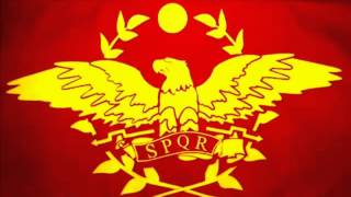 SPQR Inno Impero Romano Roman empire hymne [upl. by Marco]