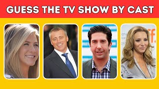 Guess the TV Show by Cast in 10 Seconds  TV Show Quiz [upl. by Mason]