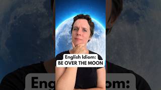 What does Over The Moon mean idioms englishidiom englishidioms learnidioms learnenglish vocab [upl. by Ahseinet962]