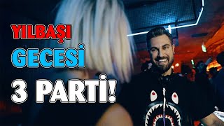 YILBAŞINDA 3 PARTİDE DJ’LİK YAPMAK ÇALARKEN NE KADAR EĞLENİYORUM VLOG 6 [upl. by Arretal]