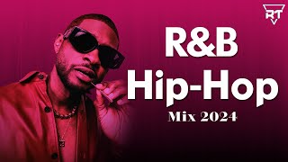 HipHop and RampB Mix 2024  Best RnB amp HipHop Playlist 2024 [upl. by Claiborn]