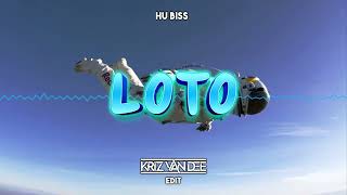 HU Biss  Loto KriZ Van Dee Edit [upl. by Nolyarg]