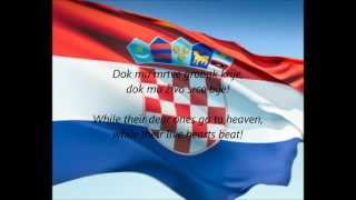 Croatian National Anthem  quotLijepa Naša Domovinoquot HREN [upl. by Mittel]