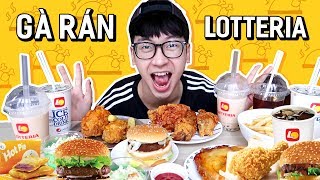 ĂN HẾT MENU GÀ RÁN LOTTERIA  Ở NHÀ ĂN CẢ THẾ GIỚI 12 [upl. by Rebeka]