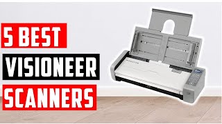 ✅BEST VISIONEER SCANNERS 2024  Top 5 VISIONEER SCANNERS Review [upl. by Trebmal]