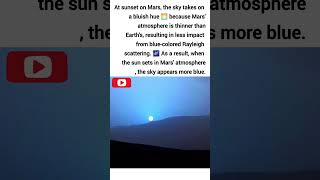 At sunset on Mars the sky takes on a bluish hue 🌅 because Mars atmosphere is trendingshorts [upl. by Gnok521]