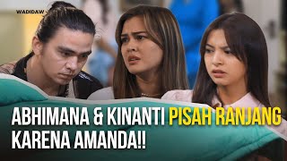 Abhimana amp Kinanti Pisah Ranjang Karena Amanda  Wadidaw  Eps 85 [upl. by Lilas]