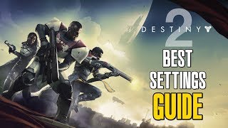 Destiny 2 Best Settings for Graphics and Performance [upl. by Nylareg]