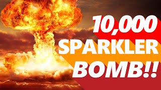 10000 Sparkler Bomb [upl. by Eemaj190]