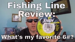 Fishing Line Review Whats my favorite 6  monoTrilene Stren Suffix PLine KastKing Seagar [upl. by Meier639]