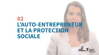 Quelle protection sociale pour les autoentrepreneurs jusquà 2020 [upl. by Ecyaj]