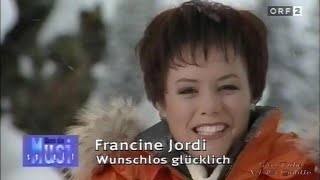 Francine Jordi  Wunschlos glücklich  1999 [upl. by Maxfield244]