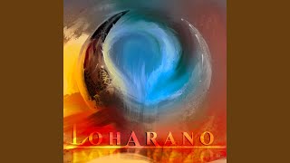 LohArano [upl. by Ttezzil]