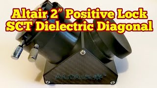 Altair 2” Positive Lock SCT Dielectric Diagonal [upl. by Ydieh920]