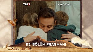 Gönül Dağı 115 Bölüm Fragmanı trt1 [upl. by Leehar]