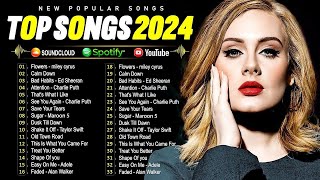 Top Hits 2024 🔥 New Popular Songs 2024 🔥 Best English Songs Best Pop Music Playlist on Spotify [upl. by Ogawa387]